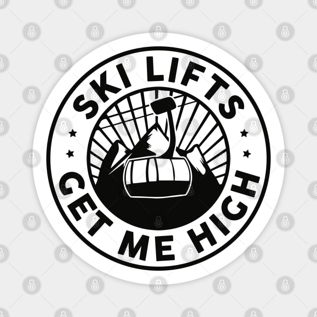 Ski Lifts Get Me High Magnet by LuckyFoxDesigns